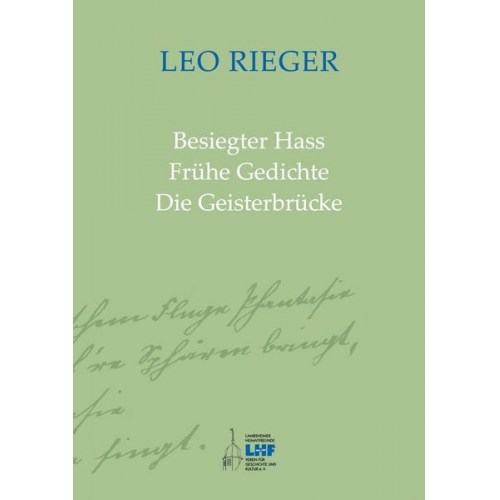 Leo Rieger - Besiegter Hass Frühe Gedichte Die Geisterbrücke