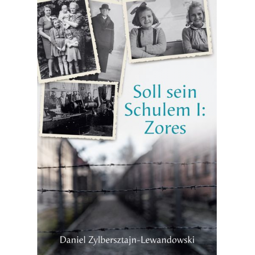 Daniel Zylbersztajn-Lewandowski - Soll sein Schulem I: Zores