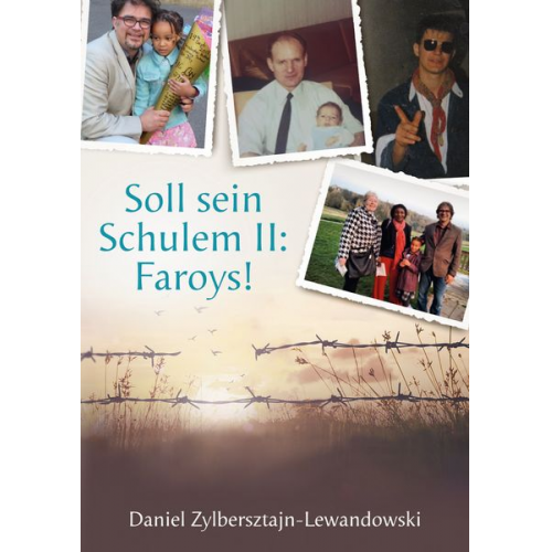 Daniel Zylbersztajn-Lewandowski - Soll sein Schulem II: Faroys!