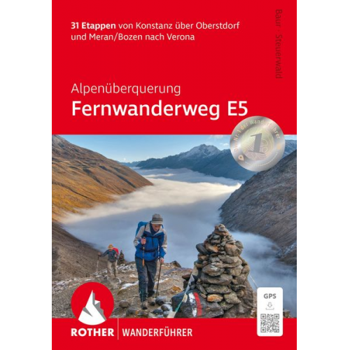 Stephan Baur Dirk Steuerwald - Alpenüberquerung Fernwanderweg E5