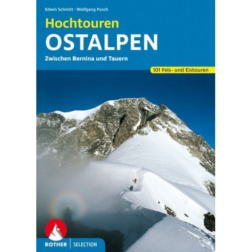 Edwin Schmitt Wolfgang Pusch - Hochtouren Ostalpen