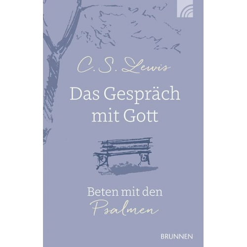 C. S. Lewis - Das Gespräch mit Gott