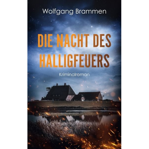 Wolfgang Brammen - Die Nacht des Halligfeuers