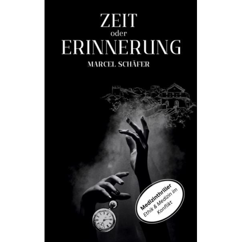 Marcel Schäfer - Zeit oder Erinnerung