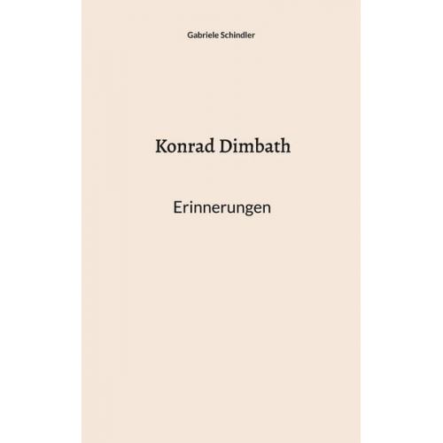 Gabriele Schindler - Konrad Dimbath