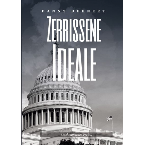 Danny Dehnert - Zerrissene Ideale