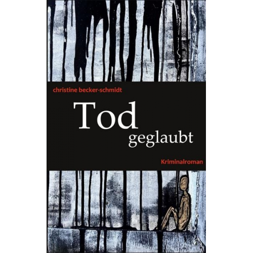 Christine Becker-Schmidt - Tod geglaubt