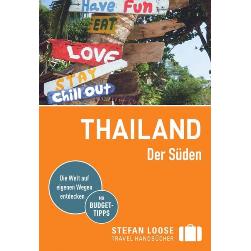 Andrea Markand Markus Markand Mischa Loose Volker Klinkmüller Moritz Jacobi - Stefan Loose Reiseführer Thailand, Der Süden