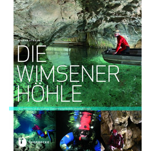 Rainer Straub - Die Wimsener Höhle