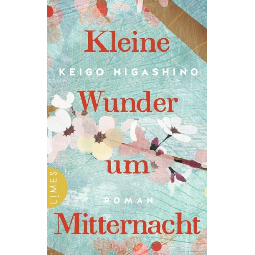 Keigo Higashino - Kleine Wunder um Mitternacht