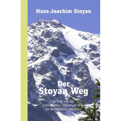 Hans-Joachim Stoyan - Der Stoyan Weg