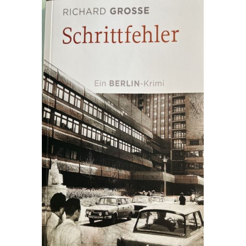 Richard Grosse - Kommissar Bircher / Schrittfehler