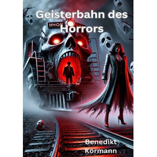 Benedikt Kormann - Geisterbahn des Horrors