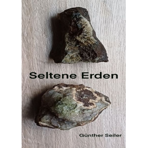 Günther Seiler - Seltene Erden