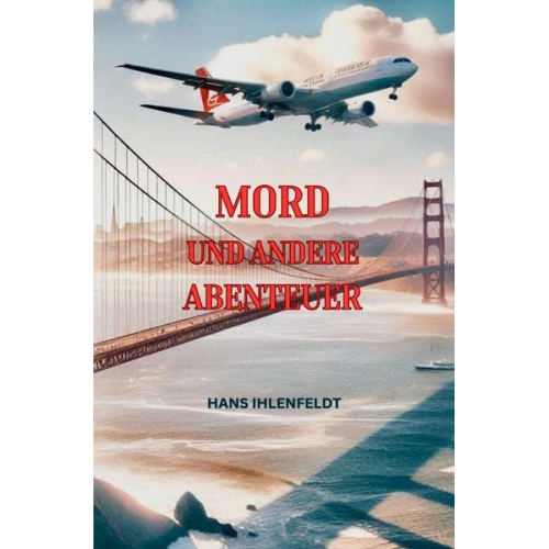 Hans Ihlenfeldt - Aa Anders als Andere / Mord und Andere Abenteuer