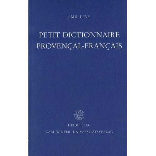 Emil Levy - Petit dictionnaire provençal-français