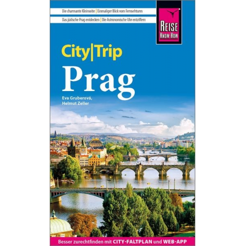 Helmut Zeller Eva Gruberová - Reise Know-How CityTrip Prag