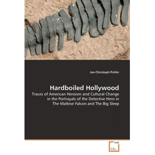 Jan-Christoph Prüfer - Prüfer, J: Hardboiled Hollywood