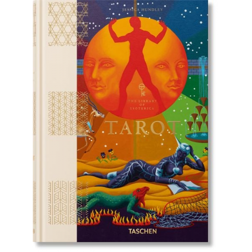 Jessica Hundley - Tarot. The Library of Esoterica