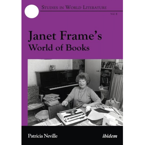 Patricia Neville - Janet Frame’s World of Books