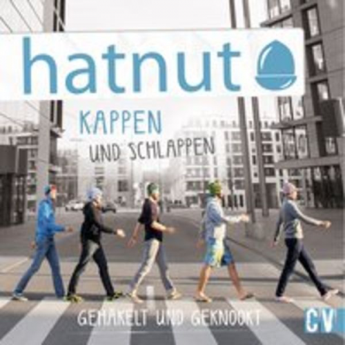 Hatnut - Hatnut - Kappen und Schlappen gehäkelt und geknookt