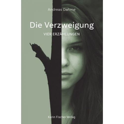 Andreas Dahme - Die Verzweigung