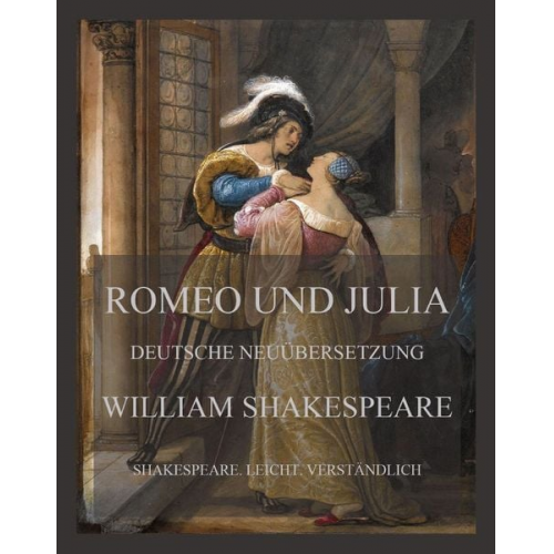 William Shakespeare - Romeo und Julia