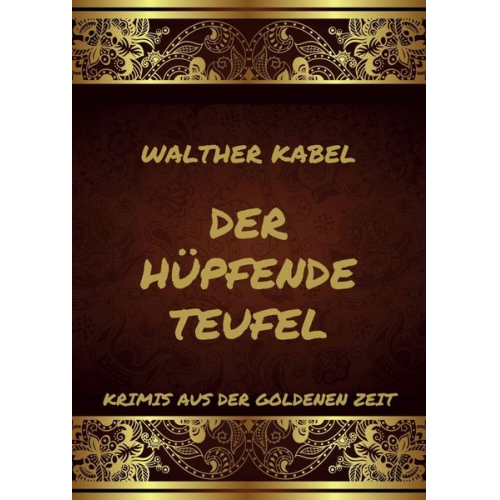 Walther Kabel - Der hüpfende Teufel