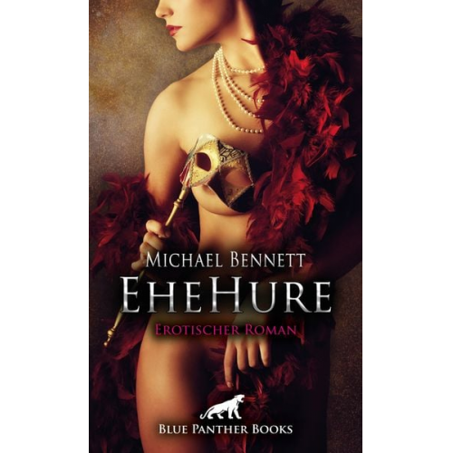 Michael Bennett - EheHure | Erotischer Roman