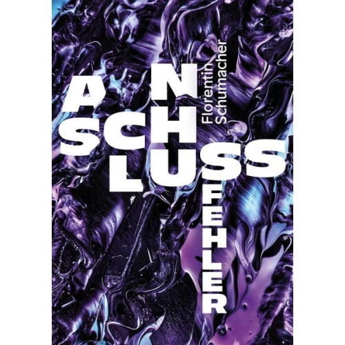 Florentin Schumacher - Anschlussfehler