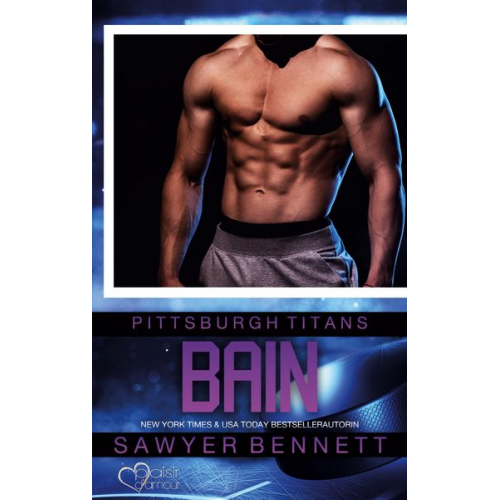 Sawyer Bennett - Bain (Pittsburgh Titans Team Teil 9)