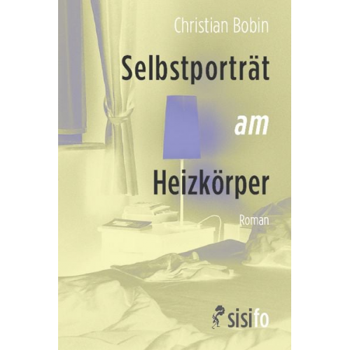 Christian Bobin - Selbstporträt am Heizkörper