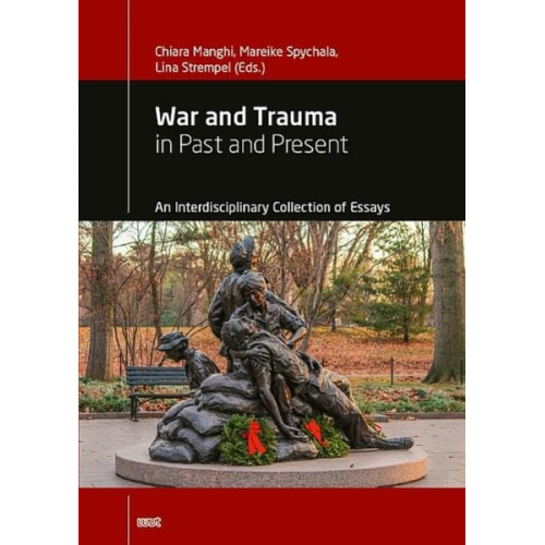 War and Trauma in Past and Present