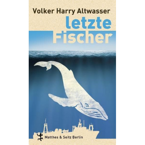 Volker Harry Altwasser - Letzte Fischer