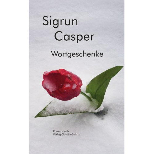 Sigrun Casper - Wortgeschenke