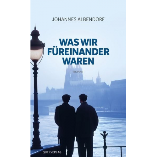 Johannes Albendorf - Was wir füreinander waren