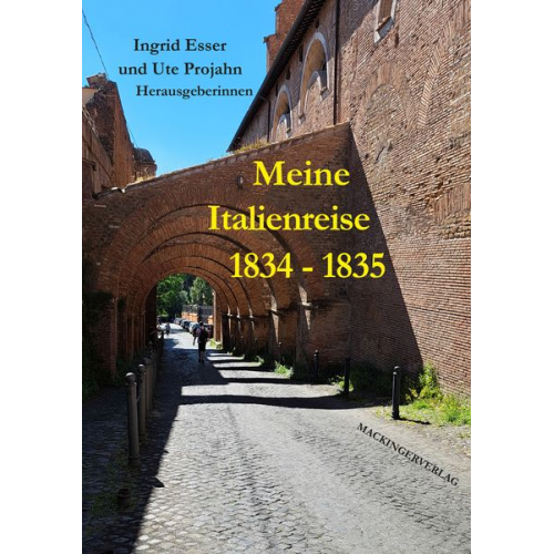 Meine Italienreise 1834 - 1835