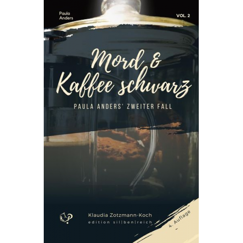 Klaudia Zotzmann-Koch - Mord & Kaffee schwarz