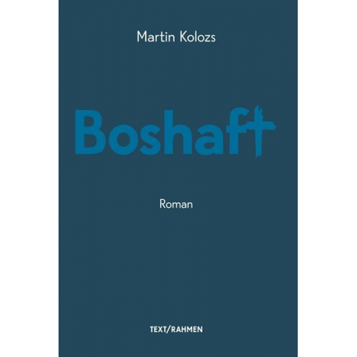 Martin Kolozs - Boshaft