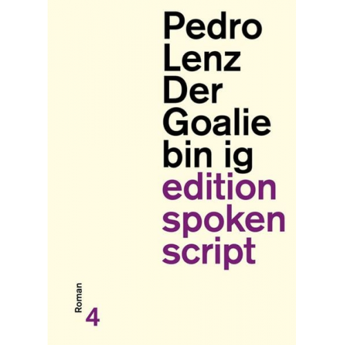 Pedro Lenz - Der Goalie bin ig