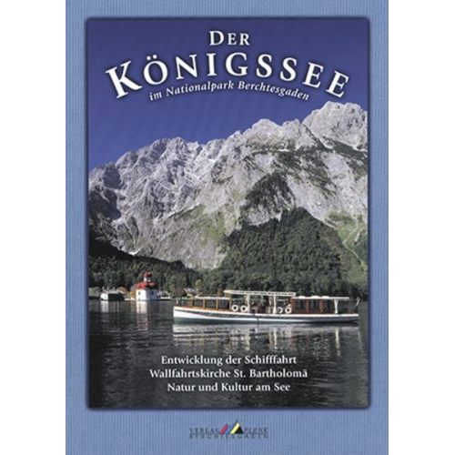 Klaus Pfnür - Der Königssee im Nationalpark Berchtesgaden