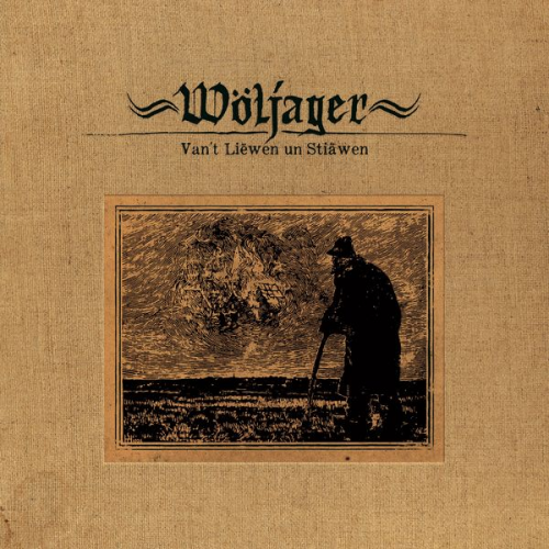 Wöljager - Van't Liewen Un Stiäwen