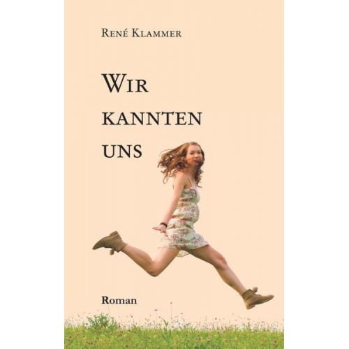 René Klammer - Wir kannten uns