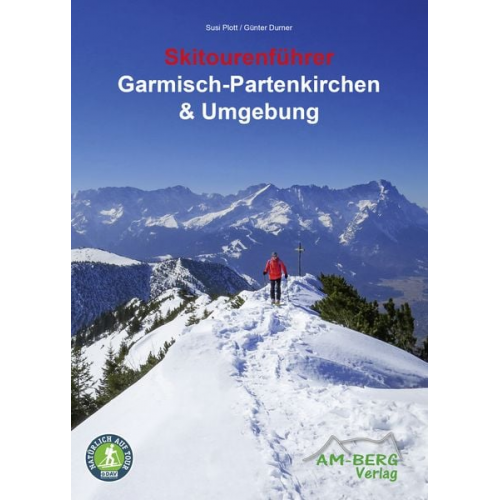 Susi Plott Günter Durner - Skitourenführer Garmisch-Partenkirchen & Umgebung