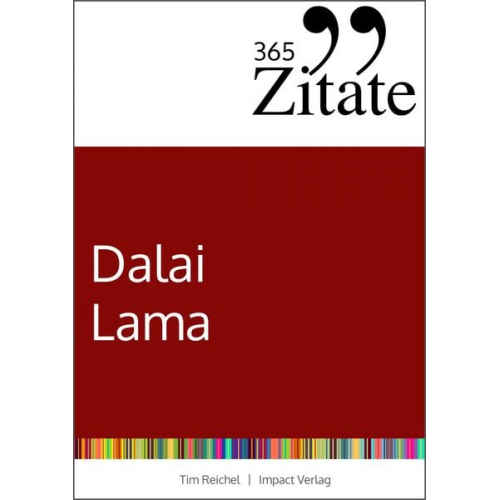 Tim Reichel - 365 Zitate des Dalai Lama