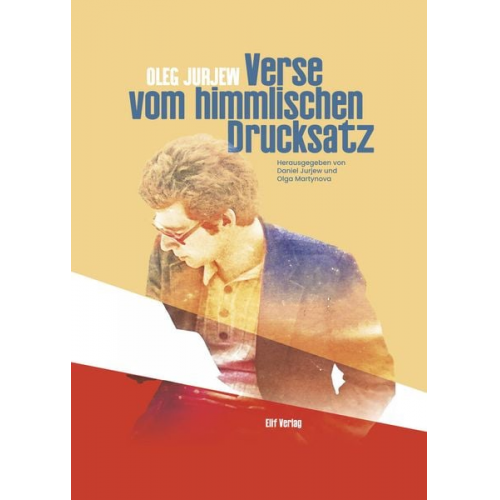 Oleg Jurjew - Verse vom himmlichen Drucksatz