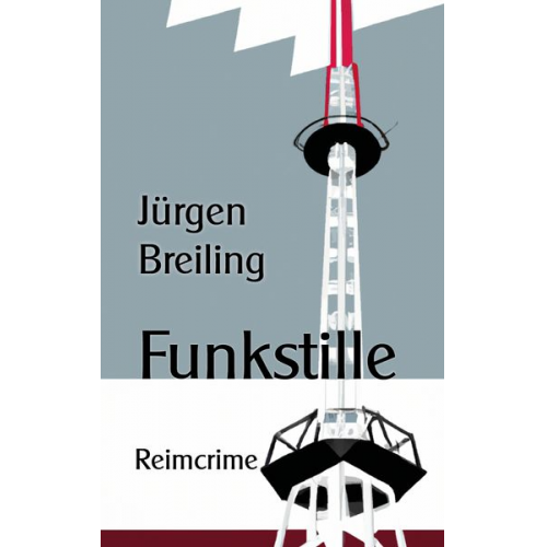 Jürgen Breiling - Funkstille