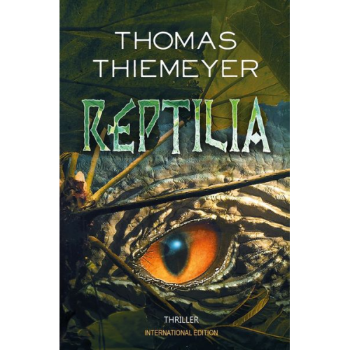 Thomas Thiemeyer - Thiemeyer, T: Reptilia