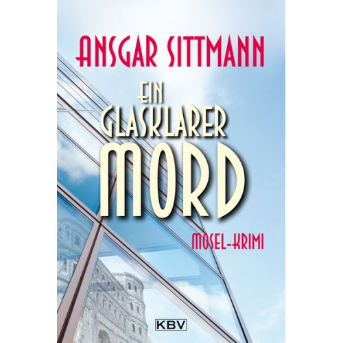 Ansgar Sittmann - Ein glasklarer Mord