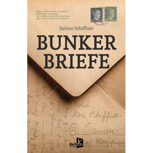 Sabine Schiffner - Bunkerbriefe